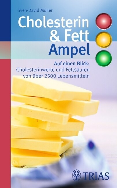 Cholesterin- und Fett-Ampel (Paperback)