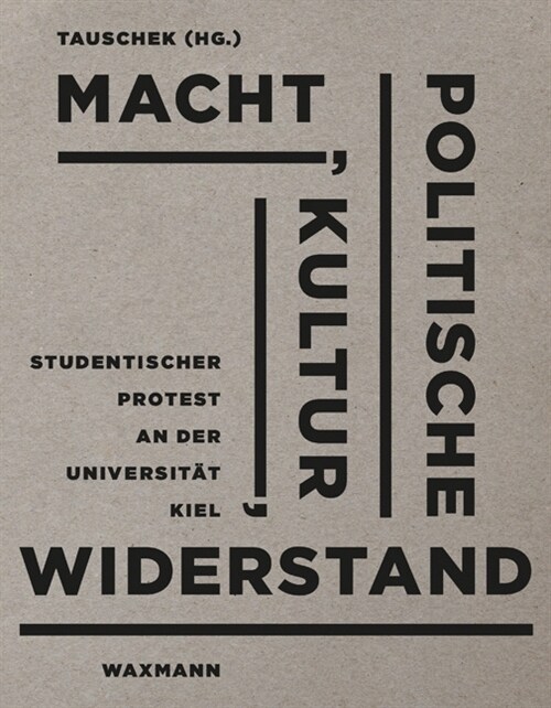 Macht, Politische Kultur, Widerstand (Hardcover)