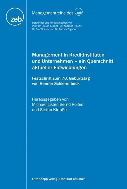 Management in Kreditinstituten und Unternehmen - ein Querschnitt aktueller Entwicklungen (Hardcover)