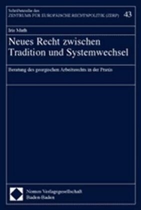 Neues Recht zwischen Tradition und Systemwechsel (Paperback)