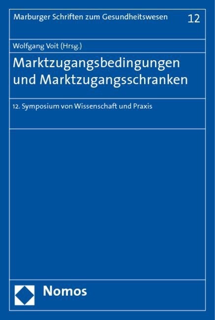 Marktzugangsbedingungen und Marktzugangsschranken (Paperback)