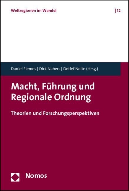 Macht, Fuhrung und Regionale Ordnung (Paperback)