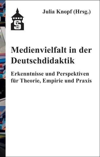 Medienvielfalt in der Deutschdidaktik (Paperback)