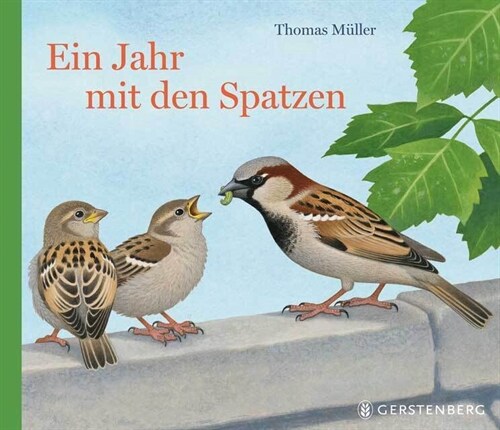 Ein Jahr mit den Spatzen (Hardcover)