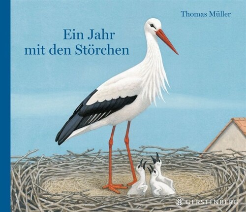 Ein Jahr mit den Storchen (Hardcover)