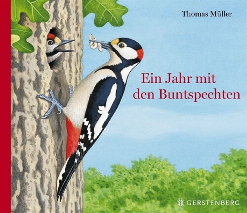 Ein Jahr mit den Buntspechten (Hardcover)