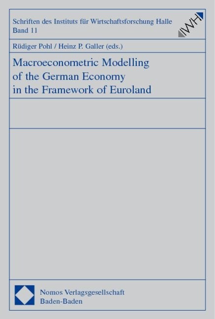 Macroeconomic Modelling of the German Economy in the Framework of Euroland (Paperback)