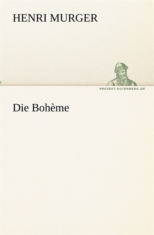 Die Boheme (Paperback)