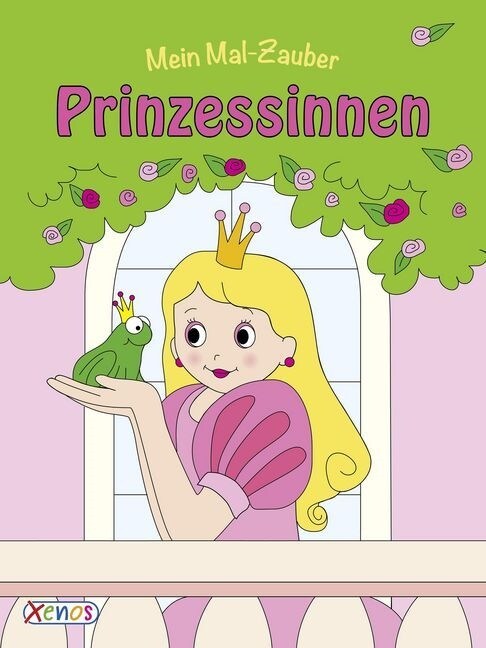 Mein Mal-Zauber: Prinzessinnen (Paperback)