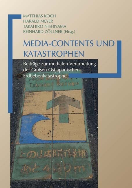 Media-Contents und Katastrophen (Paperback)