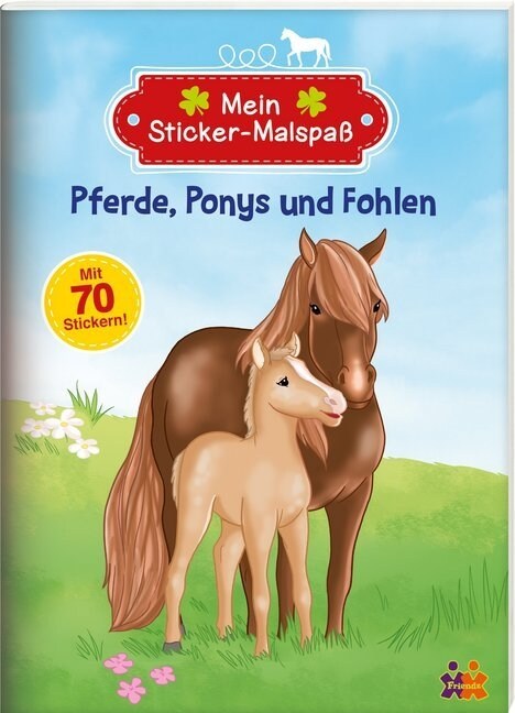 Mein Sticker-Malspaß - Pferde, Ponys und Fohlen (Hardcover)