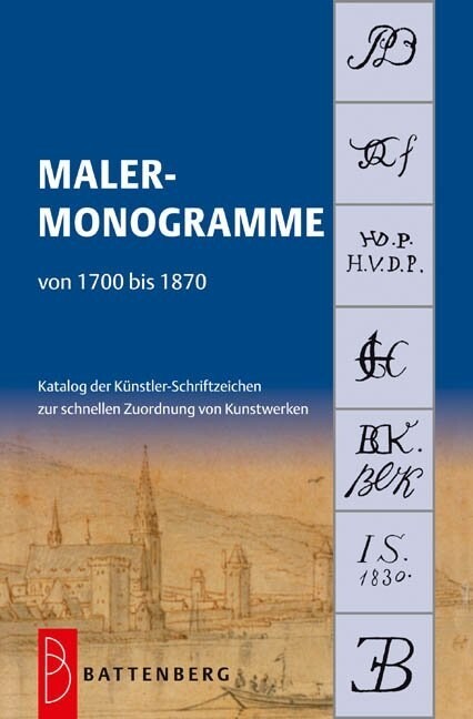 Malermonogramme von 1700 bis 1870 (Paperback)