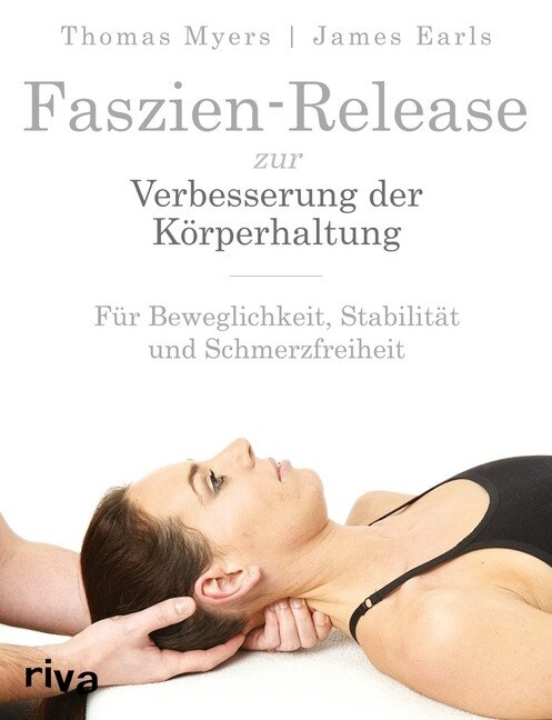 Faszien-Release zur Verbesserung der Korperhaltung (Paperback)