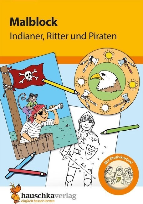 Malblock - Indianer, Ritter und Piraten (Paperback)