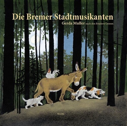 Die Bremer Stadtmusikanten (Hardcover)