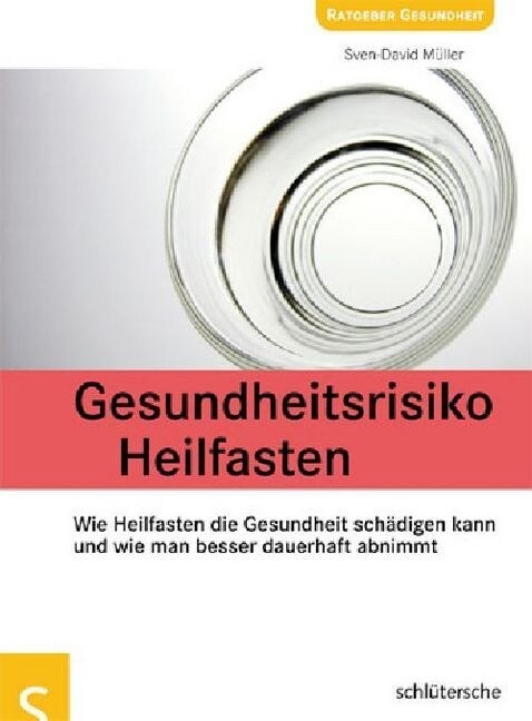 Gesundheitsrisiko Heilfasten (Paperback)
