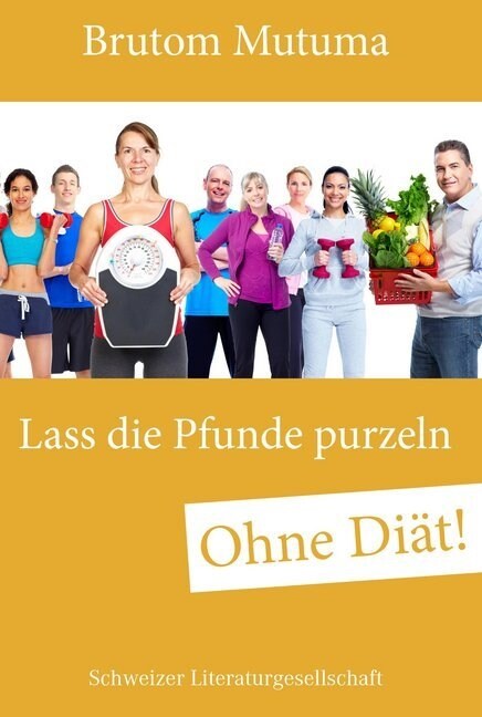 Lass die Pfunde purzeln - ohne Diat (Paperback)