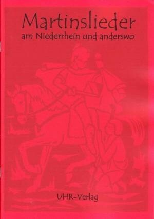 Martinslieder am Niederrhein und anderswo (Sheet Music)