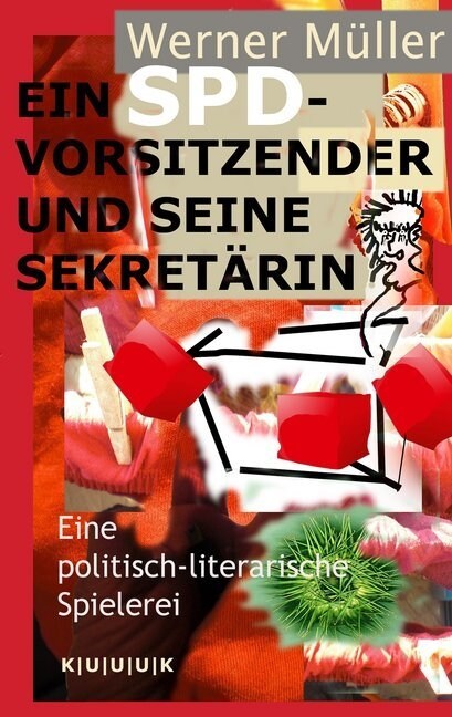 Ein SPD-Vorsitzender und seine Sekretarin (Paperback)