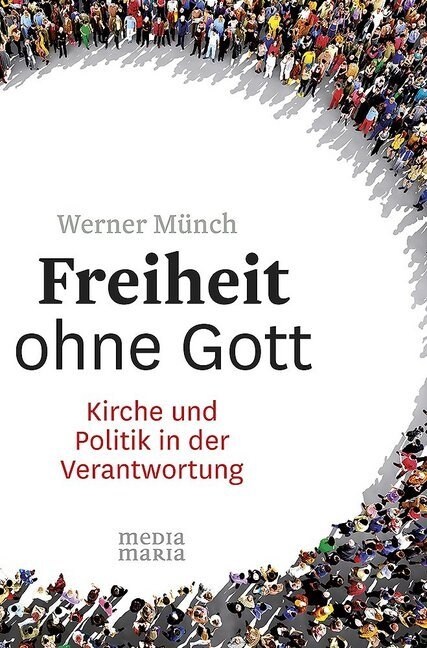 Freiheit ohne Gott (Hardcover)