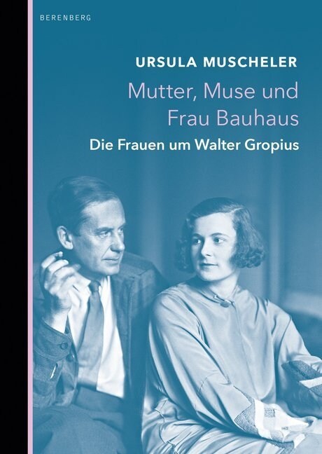 Mutter, Muse und Frau Bauhaus (Hardcover)