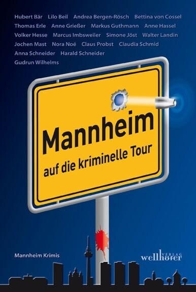 Mannheim auf die kriminelle Tour (Paperback)