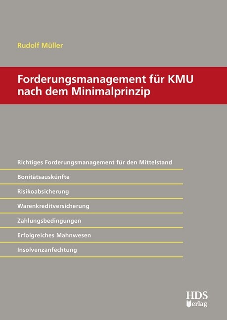 Forderungsmanagement fur KMU nach dem Minimalprinzip (Paperback)