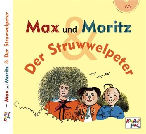 Max und Moritz / Der Struwwelpeter, 1 Audio-CD (CD-Audio)