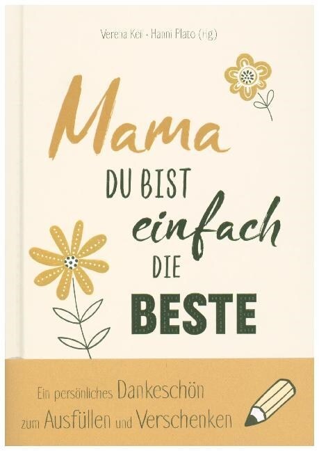 Mama, du bist einfach die Beste (Hardcover)