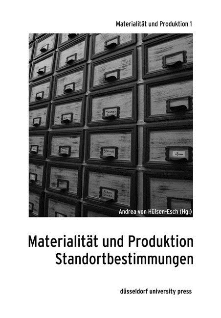 Materialit? Und Produktion: Standortbestimmungen (Paperback)