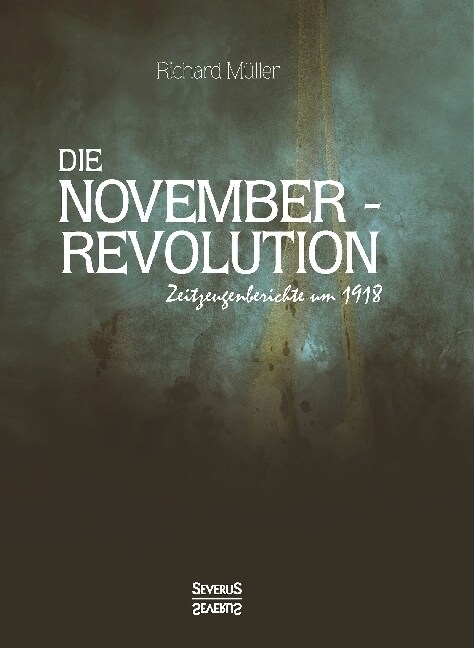 Die Novemberrevolution (Hardcover)