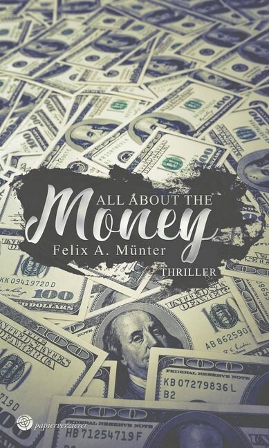 All about the Money (Paperback)