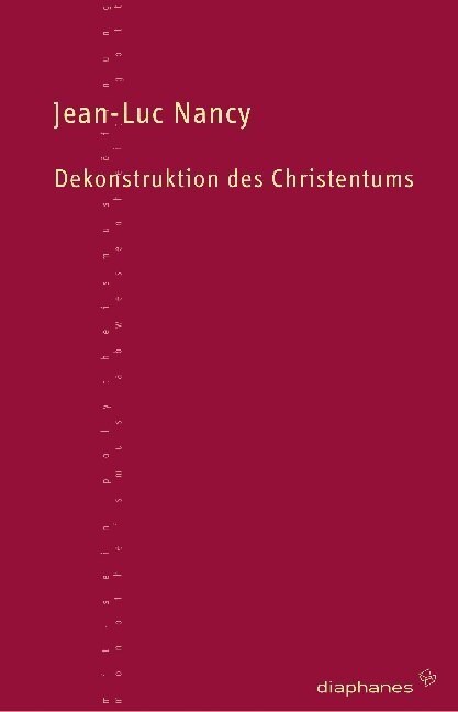 Dekonstruktion des Christentums. Bd.1 (Paperback)