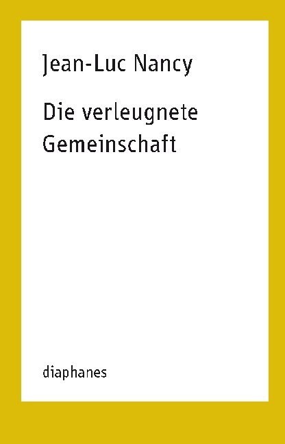 Die verleugnete Gemeinschaft (Paperback)