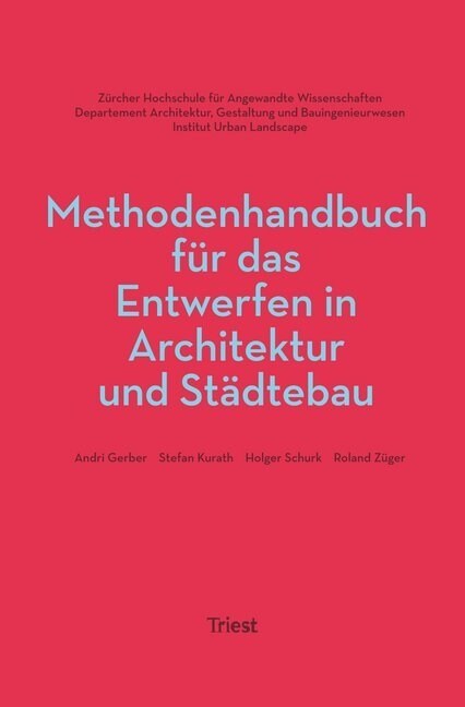 Methodenhandbuch fur das Entwerfen in Architektur und Stadtebau (Paperback)