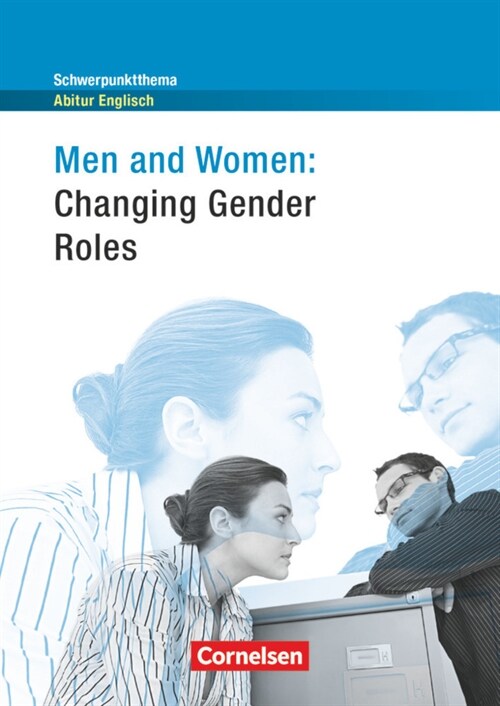 Men and Women: Changing Gender Roles (Paperback)