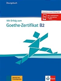 Mit Erfolg zum Goethe-Zertifikat B2 - Ubungsbuch (Paperback)