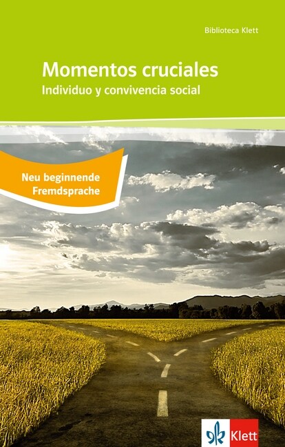 Momentos cruciales / Individuo y convivencia social (Paperback)