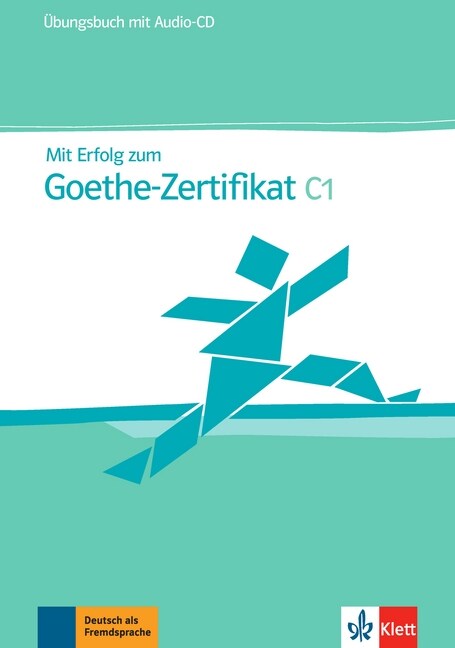 Mit Erfolg zum Goethe-Zertifikat C1: Ubungsbuch, m. Audio-CD (Paperback)