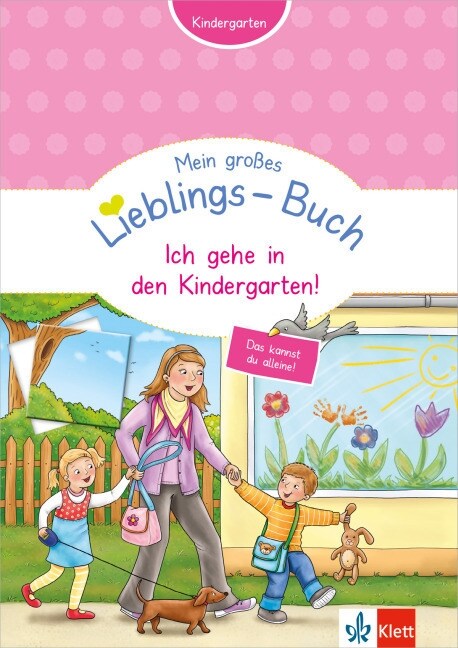 Mein großes Lieblings-Buch - Ich gehe in den Kindergarten! (Paperback)