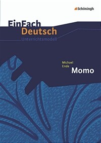 Michael Ende: Momo (Paperback) - Klassen 8 - 10