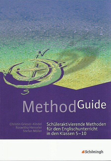 Method Guide, Schuleraktivierende Methoden fur den Englischunterricht in den Klassen 5-10, m. CD-ROM (Paperback)