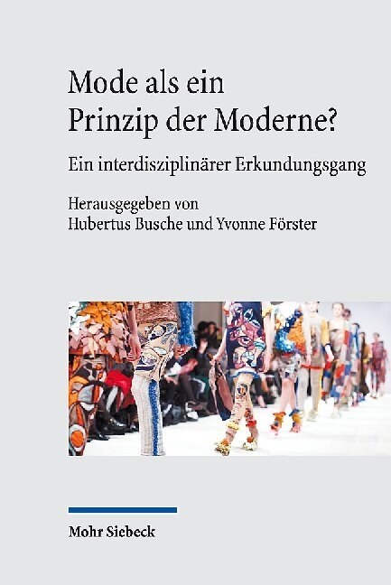 Mode ALS Ein Prinzip Der Moderne?: Ein Interdisziplinarer Erkundungsgang (Hardcover)