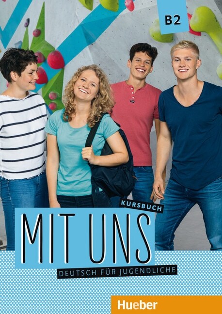 Mit uns B2 - Kursbuch (Paperback)