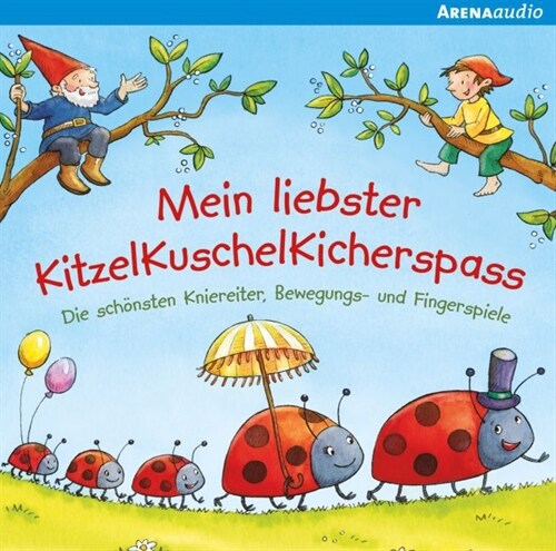 Mein liebster KitzelKuschelKicherspass, Audio-CD (CD-Audio)