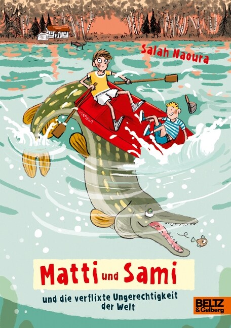 Matti und Sami und die verflixte Ungerechtigkeit der Welt (Hardcover)