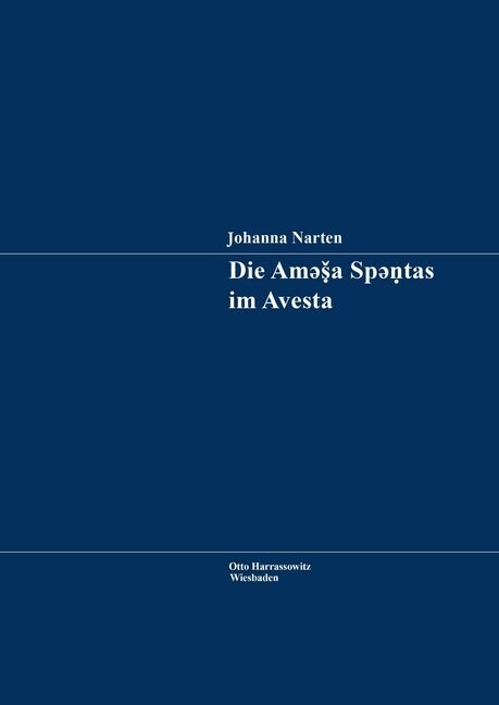 Die Amesa Spentas im Avesta (Paperback)