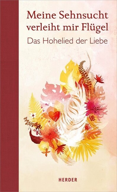 Meine Sehnsucht verleiht mir Flugel (Hardcover)