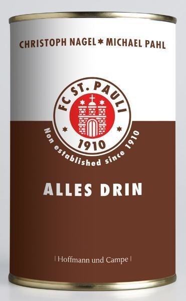 FC St. Pauli 1910 - Alles drin (Paperback)