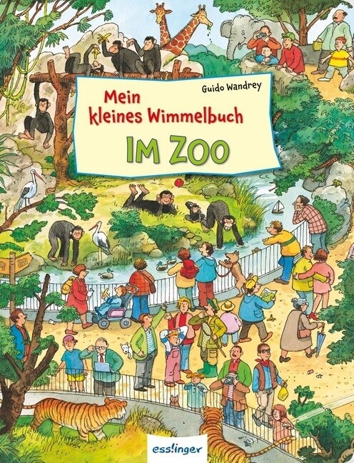 Mein kleines Wimmelbuch: Im Zoo (Board Book)